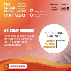 Hội đồng Năng lượng Thế giới Việt Nam đồng hành cùng 𝐓𝐡𝐞 𝐒𝐨𝐥𝐚𝐫 𝐖𝐞𝐞𝐤: 𝐕𝐢𝐞𝐭𝐧𝐚𝐦 𝟐𝟎𝟐𝟔