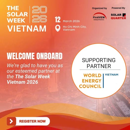Hội đồng Năng lượng Thế giới Việt Nam đồng hành cùng 𝐓𝐡𝐞 𝐒𝐨𝐥𝐚𝐫 𝐖𝐞𝐞𝐤: 𝐕𝐢𝐞𝐭𝐧𝐚𝐦 𝟐𝟎𝟐𝟔
